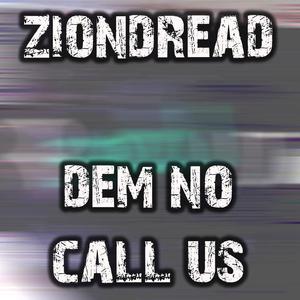 Dem No Call Us (Jungle Mix)