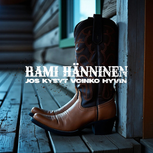 Jos kysyt voinko hyvin