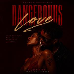 Dangerous Love