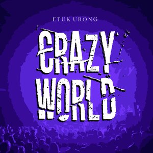 Crazy World
