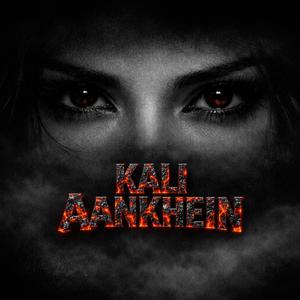 Kali Aankhein