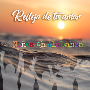 Reflejo de Tu Amor