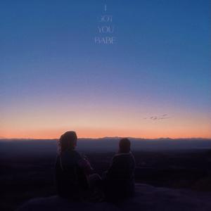 i got you babe (feat. Brianna Rose)