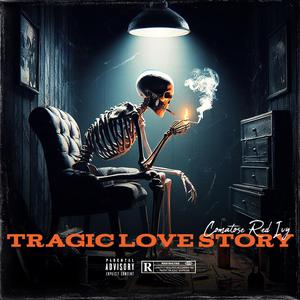 Tragic Love Story