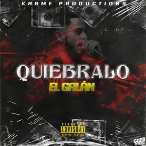 Galan | Quiebralo