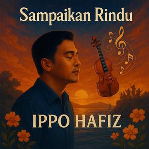 Sampaikan Rindu (From "Seindah Hujan Cinta")