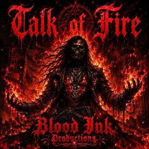 Talk of Fire