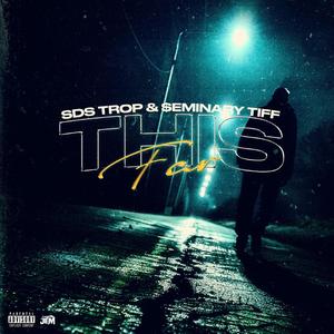 This Far (feat. Seminary Tiff)