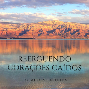 Reerguendo Corações Caídos