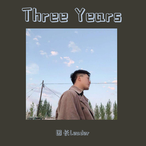 Three Years (prod by YoungiAn)