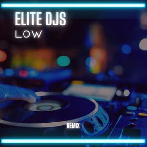 Low (Remix)
