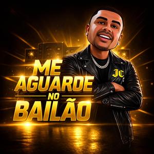 Me aguarde no bailão