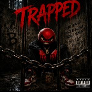 Trapped