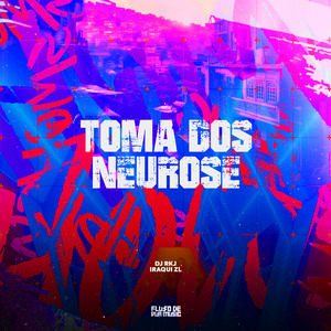Toma dos Neurose