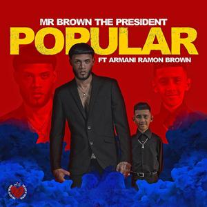 POPULAR (feat. Armani Ramon Brown)