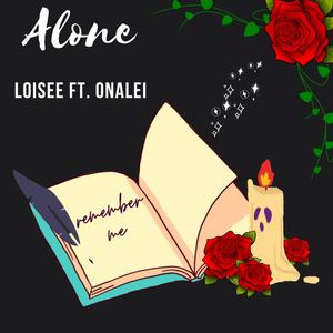 Alone (feat. Onalei)