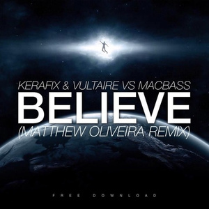 Believe (Matthew Oliveira Remix)