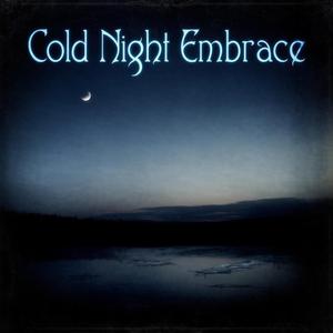 Cold Night Embrace