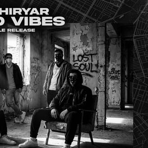 Good Vibes Rap (Shahiryar)