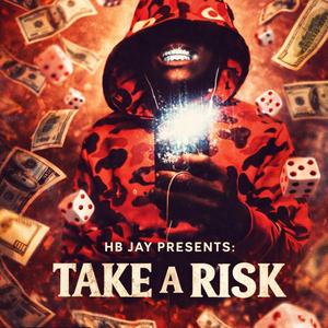 Take a risk