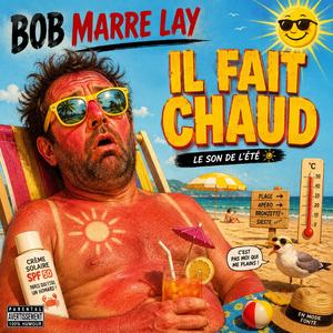 Il fait chaud