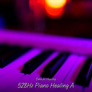 528Hz Piano Healing A