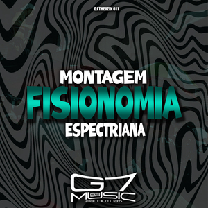 Montagem Fisionomia Espectriana
