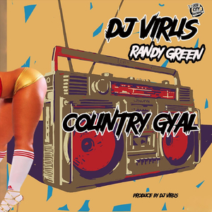 Country Gyal (feat. Randy Green)