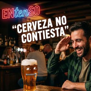 Cerveza No Contesta