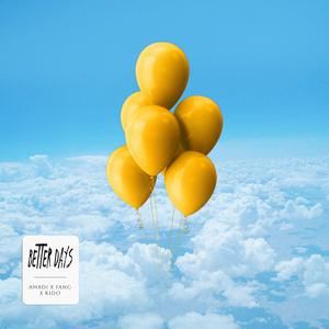 Better Days (feat. FANG)