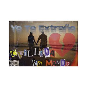 Yo Te Extraño (feat. Cvilleda)