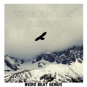 The End is Near Acapella Version