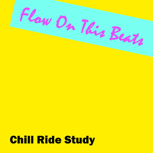 Chill Ride Study (Instrumental)