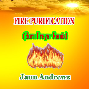 Fire Purification (Remix)