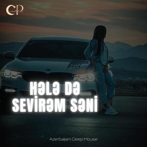 Hələ də Sevirəm Səni