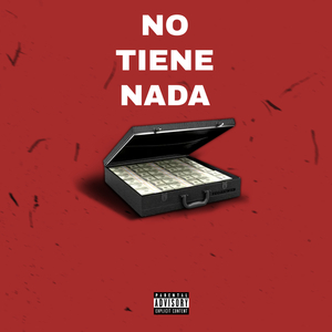 No Tiene Nada