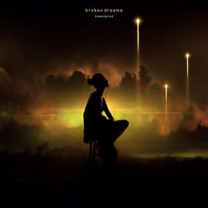 broken dreams