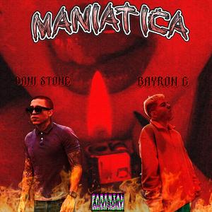 MANIATICA (feat. Bayron C)