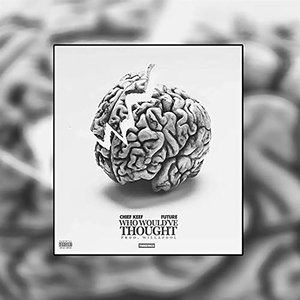 Who Would've Thought (feat. Future)