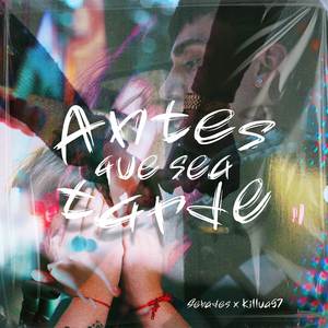Antes Que Sea Tarde