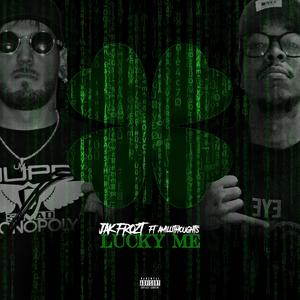 Lucky Me (feat. Amillithoughts)