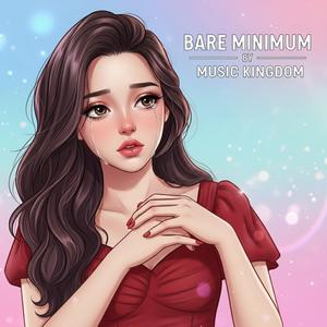 Bare Minimum