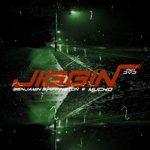 Jiggin'