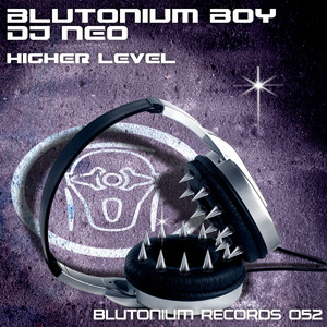 Higher Level (Blutonium Boy Mix)