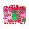 WesternChildren - Till We Die 2019 CYPHER