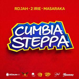 Cumbia Steppa (feat. 2Irie & Masaraka)