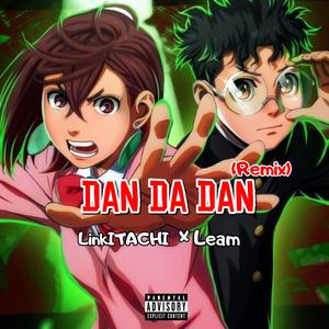 DAN DA DAN! (feat. Leam) (Remix)