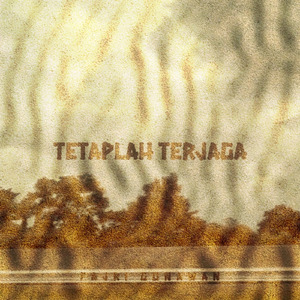 Tetaplah Terjaga