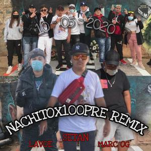 Nachitoxsiempre (feat. Marc OG & Lavoe) (Remix) (Remix)