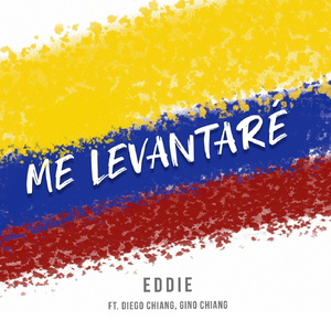 Me Levantaré (feat. Diego Chiang & Gino Chiang)
